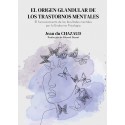 LIBRO, EL ORIGEN GLANDULAR DE LOS TRASTORNOS MENTALES